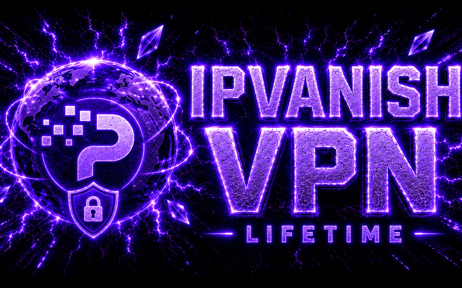 IPVANISH VPN LIFETIME