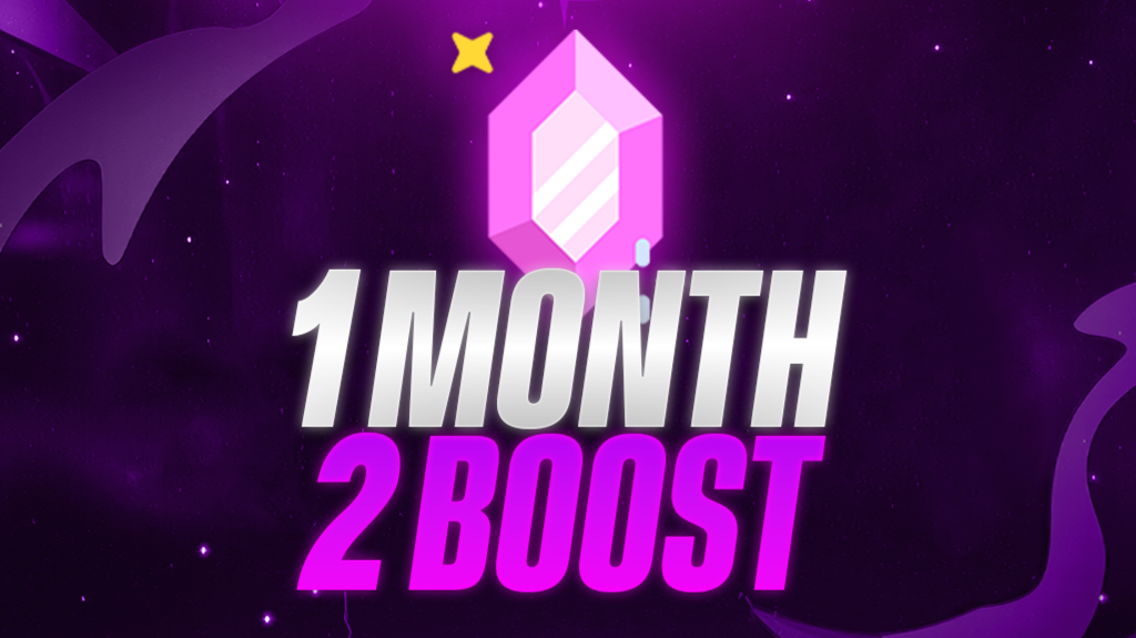 2 Boosts | 1 Months